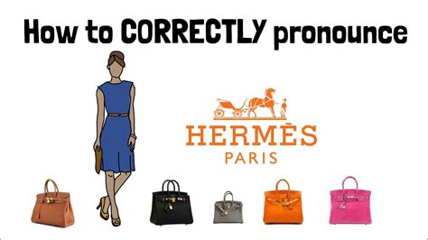 how to pronounce hermes brand|youtube how to pronounce hermes.